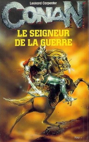 [Conan - les suiveurs 19] • Le seigneur de la guerre